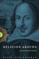 Religion Around Shakespeare